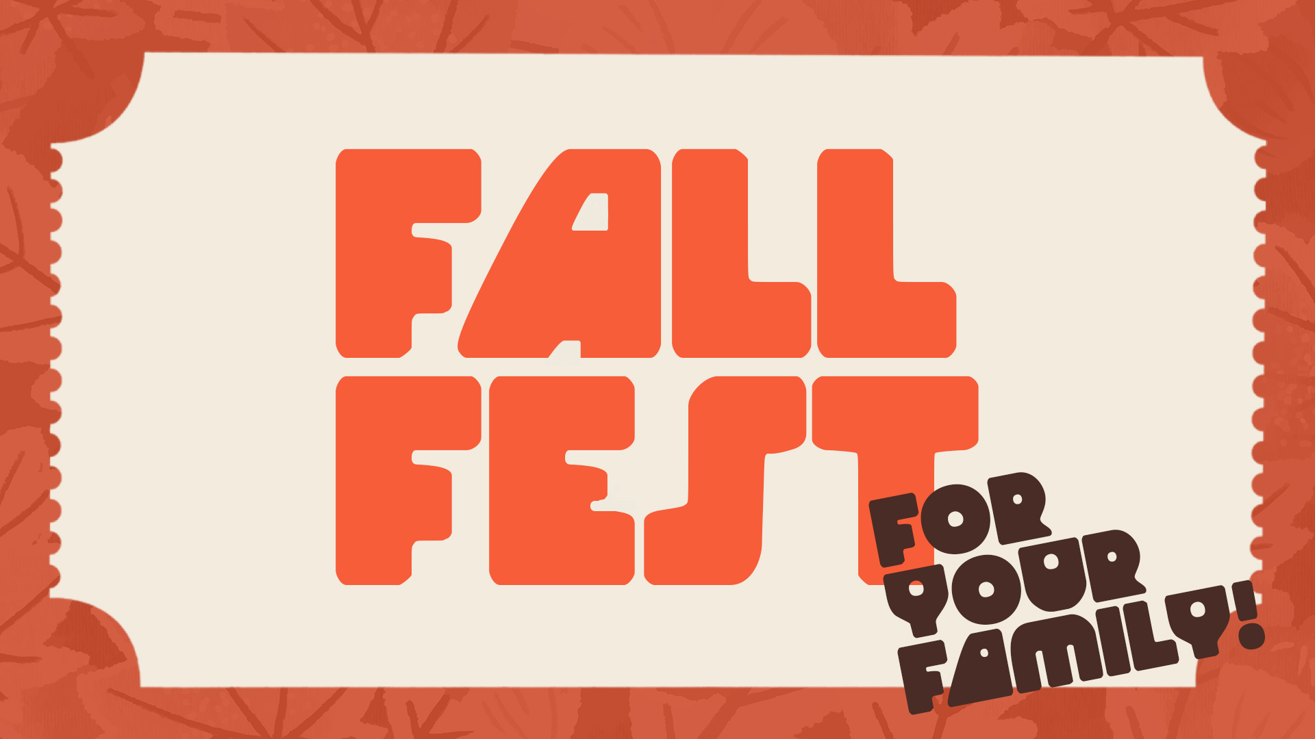 Fall Fest, For Your Family!